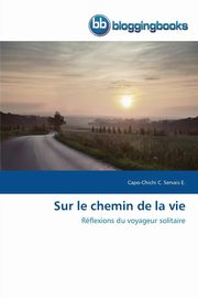 ksiazka tytu: Sur le chemin de la vie autor: SERVAIS E.-C