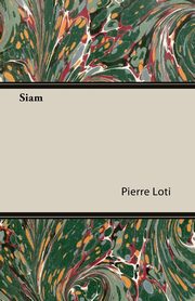 Siam, Loti Pierre