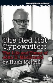 The Red Hot Typewriter, Merrill Hugh