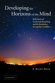 ksiazka tytu: Developing the Horizons of the Mind autor: Reich K. Helmut