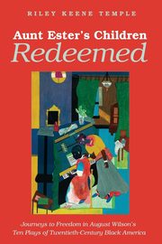 Aunt Ester's Children Redeemed, Temple Riley K.
