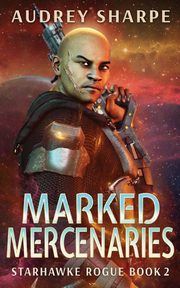 Marked Mercenaries, Sharpe Audrey