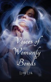 Voices of Womanly Bonds, Luik Luise