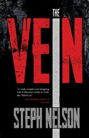 The Vein, Nelson Steph