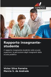 Rapporto insegnante-studente, Silva Ferreira Victor