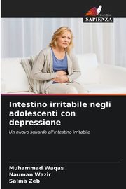 Intestino irritabile negli adolescenti con depressione, Waqas Muhammad