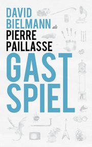 Gastspiel, Paillasse Pierre
