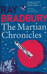 The Martian Chronicles, Bradbury Ray