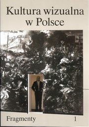 ksiazka tytu: Kultura wizualna w Polsce autor: praca zbiorowa