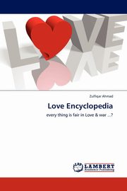 ksiazka tytu: Love Encyclopedia autor: Ahmad Zulfiqar