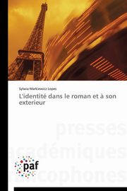 L'identit dans le roman et ? son exterieur, LOPES-S