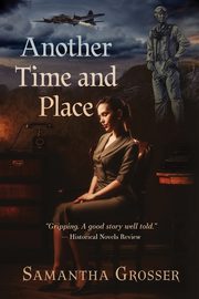 Another Time and Place, Grosser Samantha