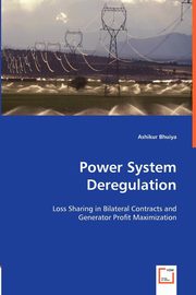 Power System Deregulation, Bhuiya Ashikur