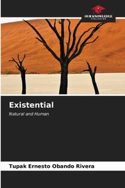 Existential, Obando Rivera Tupak Ernesto