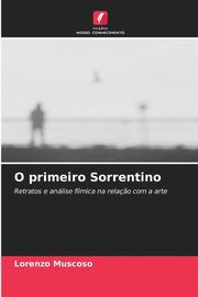 O primeiro Sorrentino, Muscoso Lorenzo