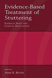 Evidence-Based Treatment of Stuttering, 