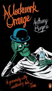 A Clockwork Orange, Burgess Anthony