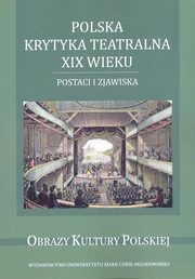 ksiazka tytu: Polska krytyka teatralna XIX wieku autor: 