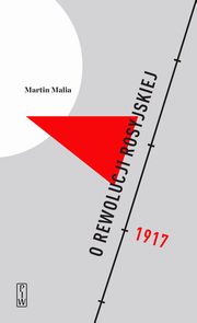 ksiazka tytu: O rewolucji rosyjskiej autor: Malia Martin