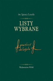 Listy wybrane, Loyola Ignacy