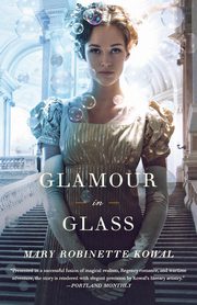 GLAMOUR IN GLASS, KOWAL MARY ROBINETTE