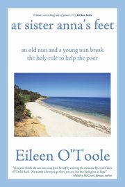 At Sister Anna's Feet, O'Toole Eileen