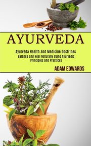 Ayurveda, Edwards Adam