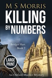 Killing by Numbers (Large Print), Morris M S