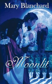 Moonlit, Blanchard Mary