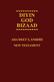 Navajo - English Bilingual New Testament, 