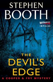 The Devil's Edge, Booth Stephen