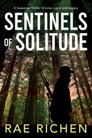Sentinels of Solitude, Richen Rae