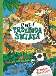 O rety! Przyroda wiata, Samojlik Tomasz