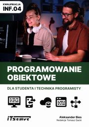 Programowanie obiektowe dla studenta i technika programisty, Bies Aleksander