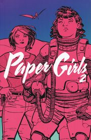 Paper Girls 2, Vaughan Brian K. Chiang Cliff