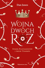 ksiazka tytu: Wojna Dwch R. autor: Jones Dan