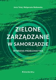 Zielone zarzdzanie w samorzdzie, Tutaj Jerzy, Rutkowska Magorzata