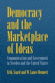 Democracy and the Marketplace of Ideas, Asard Erik