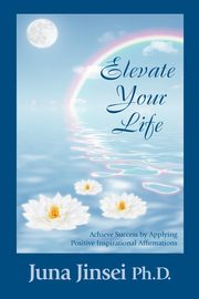 Elevate Your Life, Jinsei Juna