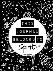 This Journal Belongs To Spirit, Bidinger Hope