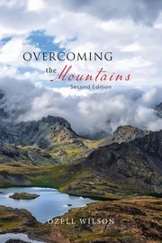 Overcoming the Mountains, Wilson Ozell
