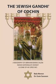 The 'Jewish Gandhi' Of Cochin, Menon Bala