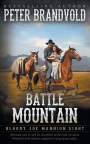 Battle Mountain, Brandvold Peter