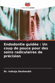 Endodontie guide, Deshmukh Dr. Indraja