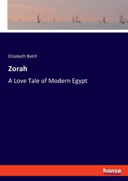 Zorah, Balch Elizabeth