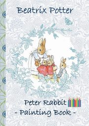 Peter Rabbit Painting Book, Potter Beatrix