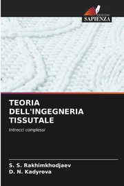 TEORIA DELL'INGEGNERIA TISSUTALE, Rakhimkhodjaev S. S.