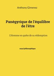 Pangyrique de l'quilibre de l'?tre, Gimenez Anthony