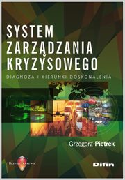 System zarzdzania kryzysowego, Pietrek Grzegorz