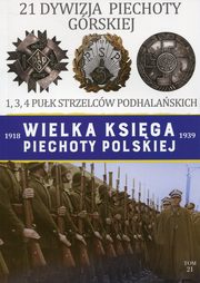 ksiazka tytu: 21 Dywizja Piechoty Grskiej autor: praca zbiorowa